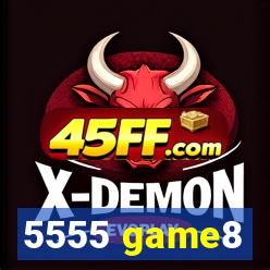 5555 game8